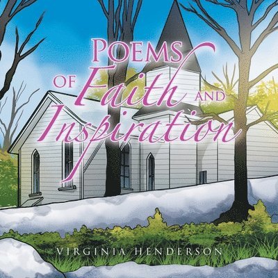 Virginia Henderson - Poems of Faith and Inspiration, Häftad