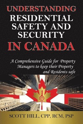 Understanding Residential Safety and Security in Canada