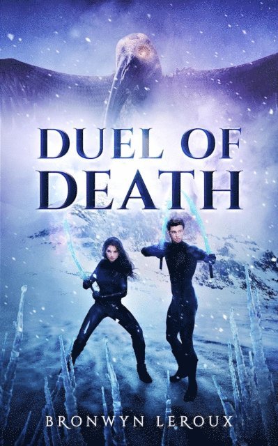 Bronwyn Leroux - Duel of Death, E-bok