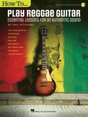 Ray Hitchins - How to Play Reggae Guitar - Updated Edition. Tillgänglighet: Lägg i varukorg