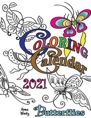 Anna Winky - Coloring Calendar 2021 Butterflies, Häftad