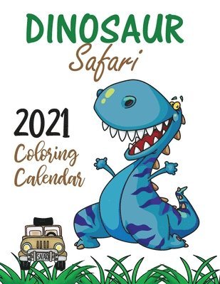 Gumdrop Press - Dinosaur Safari 2021 Coloring Calendar, Häftad