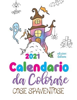 Gumdrop Press - Calendario da colorare 2021 cose spaventose (edizione italiana), Häftad