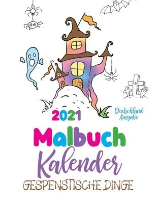 Gumdrop Press - Malbuch Kalender 2021 Gespenstische Dinge (Deutschland Ausgabe), Häftad