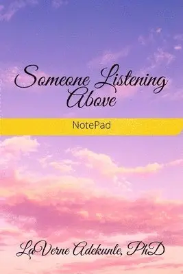 Laverne Adekunle - Someone Listening Above, Häftad. Tillgänglighet: Lägg i varukorg