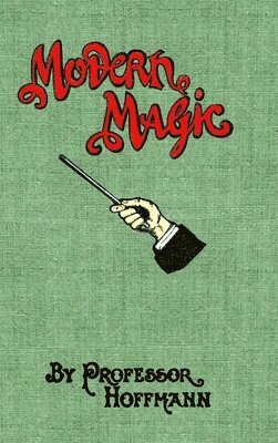 Professor Hoffman - Modern Magic, Inbunden
