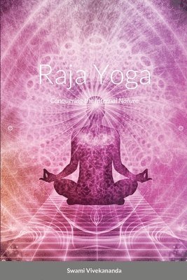 Swami Vivekananda - Raja Yoga, Häftad