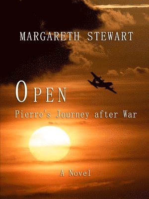 Margareth Stewart - Open Pierre's Journey After War, Häftad
