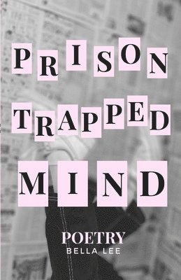 Bella Lee, Aly Owen - prison trapped mind, Häftad