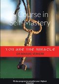 Course in Self-Mastery