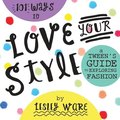 101 Ways to Love Your Style
