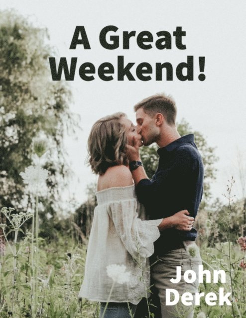 Derek John Derek - Great Weekend!, E-bok. Tillgänglighet: Lägg i varukorg