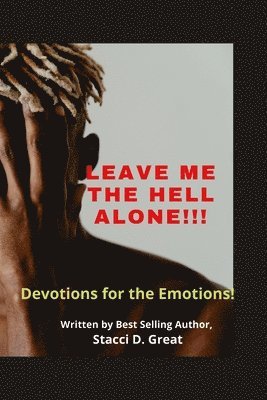 Leave Me the Hell Alone!!!