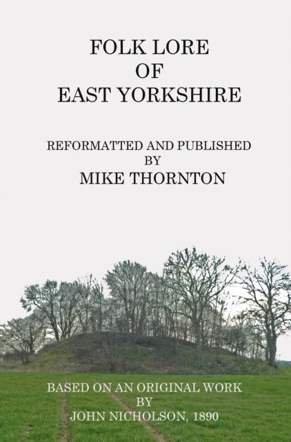 Mike Thornton - Folk Lore of East Yorkshire, E-bok