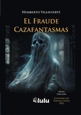 Humberto Villafuerte - Fraude Cazafantasmas, Häftad. Tillgänglighet: Lägg i varukorg