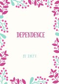 DEPENDENCE