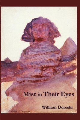 William Doreski - Mist in Their Eyes, Häftad