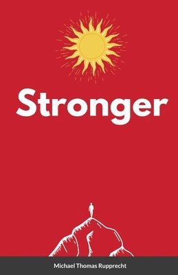 Michael Rupprecht - Stronger, Häftad