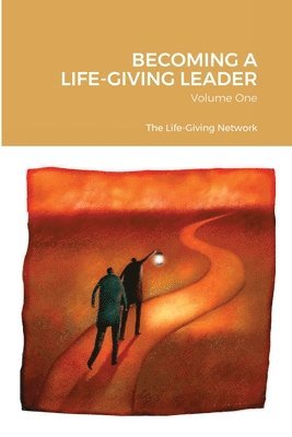 Kim O Ryan, Jeanne Gossett Halsey - Becoming a Life-Giving Leader, Häftad