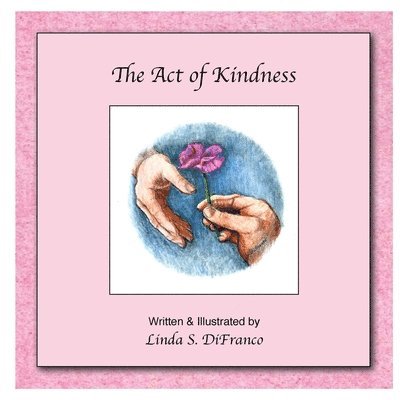 Linda S Difranco - Act of Kindness, Häftad. Tillgänglighet: Lägg i varukorg