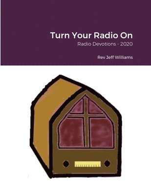 Jeff Williams - Turn Your Radio On, Häftad