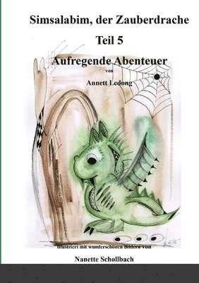 Annett Ledong - Simsalabim, der Zauberdrache Teil 5, Häftad