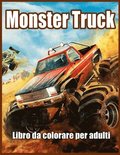Monster Truck Libro da Colorare per Adulti