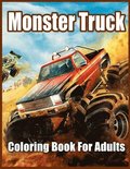 Monster Truck Coloring Book for Adults