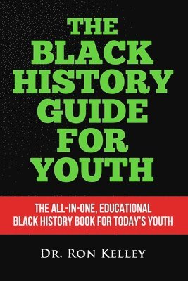 Ron Kelley - Black History Guide for Youth, Häftad