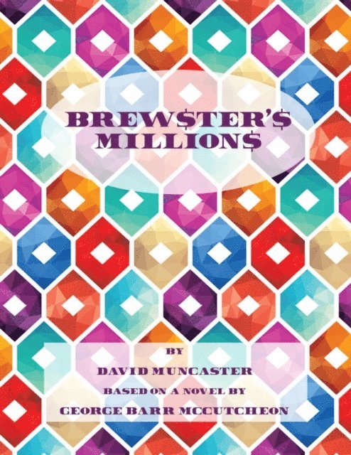 David Muncaster - Brewster's Millions, E-bok
