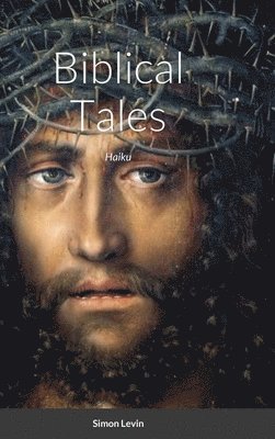 Simon Levin - Biblical Tales, Inbunden