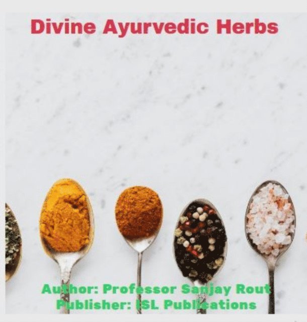 Professor Sanjay Rout - Divine Ayurvedic Herbs, E-bok. Tillgänglighet: Lägg i varukorg