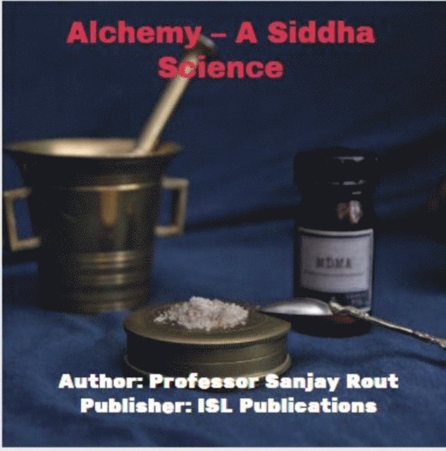 Professor Sanjay Rout - Alchemy - A Siddha Science, E-bok. Tillgänglighet: Lägg i varukorg