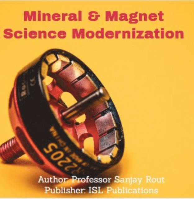 Professor Sanjay Rout - Mineral & Magnet Science Modernization, E-bok. Tillgänglighet: Lägg i varukorg