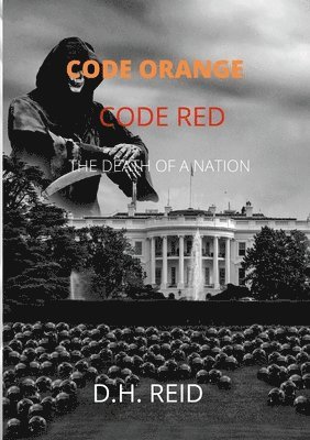 D H Reid - Code Orange - Code Red, Häftad. Tillgänglighet: Lägg i varukorg