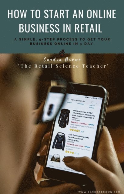 Candra M. Brown - How to Start an Online Business in Retail eBook, E-bok