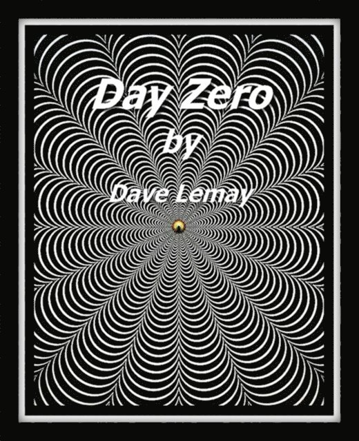 Dave Lemay - Day Zero, E-bok. Tillgänglighet: Lägg i varukorg