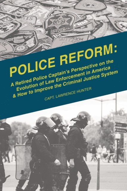 Lawrence Hunter - Police Reform, E-bok