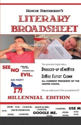Roscoe Forthright - Literary Broadsheet - MILLENNIAL EDITION - SEE NO EVIL, Häftad. Tillgänglighet: Lägg i varukorg