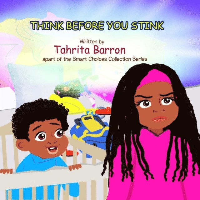 Tahrita Barron, Katherine Young - Think Before You Stink, E-bok