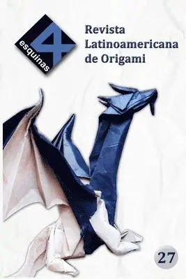 Henry Salazar - Revista Latinoamericana de Origami "4 Esquinas" No. 27, Häftad. Tillgänglighet: Tillfälligt slut