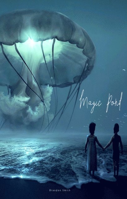 Brandon Smith - Magic Pond, E-bok