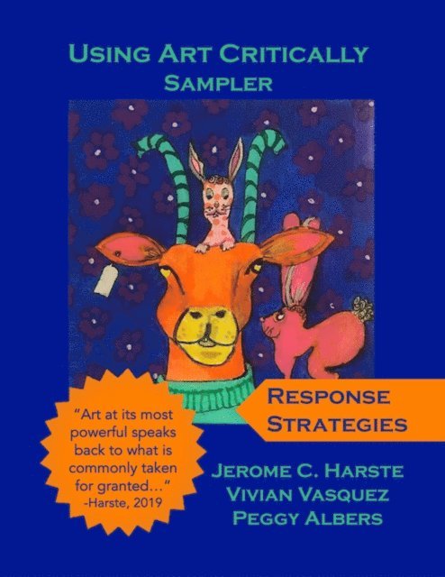 Peggy Albers, Vivian Vasquez, Jerome C. Harste - Using Art Critically Sampler, E-bok