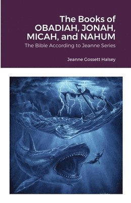 Jeanne Gossett Halsey - Books of OBADIAH, JONAH, MICAH, and NAHUM, Häftad