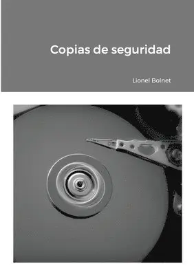 Lionel Bolnet - Copias de seguridad, Häftad. Tillgänglighet: Lägg i varukorg