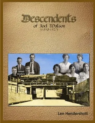 Leonard Hendershott - Descendents of Joel Watson, Häftad. Tillgänglighet: Lägg i varukorg