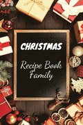 Christmas Recipe Book Family