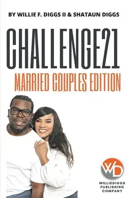 Willie Diggs, Shataun Diggs - Challenge21 Married Couples Edition, Häftad. Tillgänglighet: Lägg i varukorg