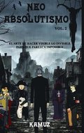 Neoabsolutismo Vol. 2