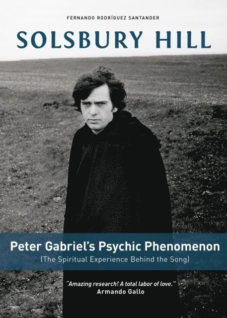 Fernando Rodriguez - Solsbury Hill Peter Gabriel's Psychic Phenomenon, E-bok